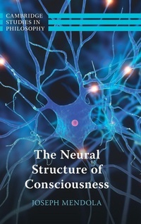 Abbildung von: The Neural Structure of Consciousness - Cambridge University Press