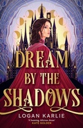 Cover: Dream by the Shadows - Headline