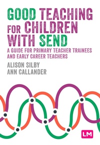 Abbildung von: Good Teaching for Children with SEND - Sage Publications Ltd (Digital)