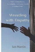Cover: Wrestling with Empathy - Ian Martin