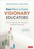 Cover: Four Pillars to Guide Visionary Educators - Corwin Press Inc