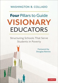 Enlarge image Cover: Four Pillars to Guide Visionary Educators - Corwin Press Inc
