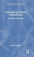 Cover: Dialogues on Ethical Vegetarianism - Routledge