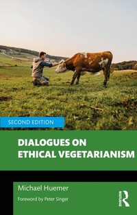 Abbildung von: Dialogues on Ethical Vegetarianism - Routledge
