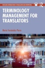 Cover: Terminology Management for Translators - Routledge