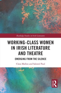 Abbildung von: Working-Class Women in Irish Literature and Theatre - Routledge