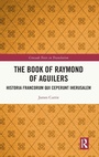 Cover: The Book of Raymond of Aguilers - Routledge