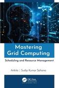 Cover: Mastering Grid Computing - Apple Academic Press Inc.