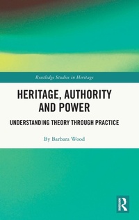 Abbildung von: Heritage, Authority and Power - Routledge