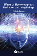 Cover: Effects of Electromagnetic Radiation on Living Beings - CRC Press