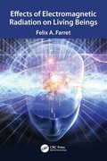 Cover: Effects of Electromagnetic Radiation on Living Beings - CRC Press