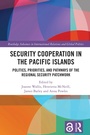 Cover: Security Cooperation in the Pacific Islands - Routledge