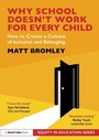Cover: Why School Doesn't Work for Every Child - Routledge