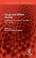 Cover: Drugs and British Society - Routledge