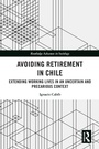 Cover: Avoiding Retirement in Chile - Routledge