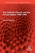 Bild: The Catholic Church and the French Nation 1589-1989 - Routledge
