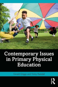 Abbildung von: Contemporary Issues in Primary Physical Education - Routledge