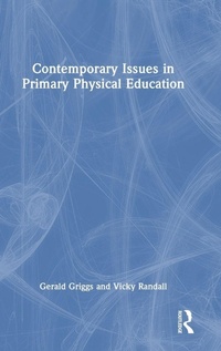 Abbildung von: Contemporary Issues in Primary Physical Education - Routledge