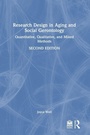 Cover: Research Design in Aging and Social Gerontology - Routledge