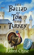 Cover: The Ballad of Tom the Turkey - Aldred Chase