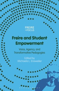 Enlarge image Cover: Freire and Student Empowerment - Bloomsbury Academic