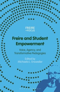 Enlarge image Cover: Freire and Student Empowerment - Bloomsbury Academic