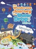 Cover: The Wonderous Journey of a Water Drop - Royal Collins Publishing Company
