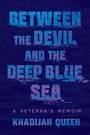 Cover: Between the Devil and the Deep Blue Sea - Grand Central Publishing