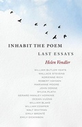 Cover: Inhabit the Poem: Last Essays - The Library of America