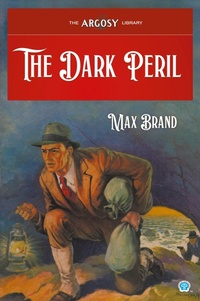 Enlarge image Cover: The Dark Peril - Popular Publications