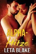 Cover: Alpha-Hitze - Leta Blake Books