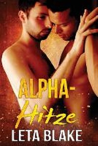 Enlarge image Cover: Alpha-Hitze - Leta Blake Books