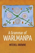 Cover: A Grammar of Warlmanpa - ANU Press