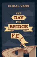 Cover: The Day the Bridge Fell - Rhiza Edge