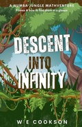 Cover: Descent Into Infinity - W E Cookson