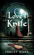 Cover: Love's Knife (Trobairitz Sleuth, #1) - Tracey Warr