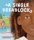 Cover: A Single Dreadlock - Groundwood Books Ltd ,Canada