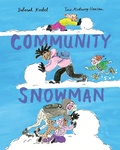 Cover: Community Snowman - Groundwood Books Ltd ,Canada