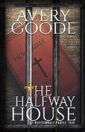 Cover: The Halfway House - Leverage Media Group LLC