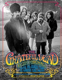 Abbildung von: The Grateful Dead by Jim Marshall - Chronicle Books LLC