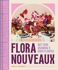 Cover: Flora Nouveaux - Chronicle Books LLC