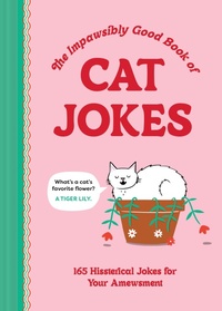 Abbildung von: The Impawsibly Good Book of Cat Jokes - Chronicle Books LLC