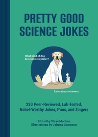 Abbildung von: Pretty Good Science Jokes - Chronicle Books LLC