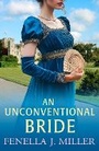 Cover: An Unconventional Bride - Boldwood Books Ltd