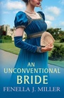 Cover: An Unconventional Bride - Boldwood Books Ltd