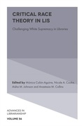 Cover: Critical Race Theory in LIS - Emerald Publishing Limited