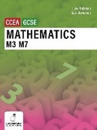 Enlarge image Cover: Mathematics M3 and M7 for CCEA GCSE Level - Colourpoint Educational