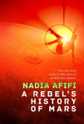 Cover: A Rebel's History of Mars - Flame Tree Press