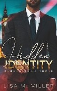 Enlarge image Cover: Hidden Identity - L M Miller Books