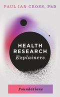 Cover: Health Research Explainers: Foundations - Farrow Books